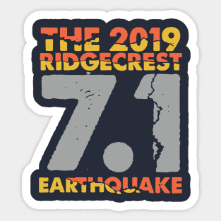 I Survived the Ridgecrest, California Earthquake Sticker